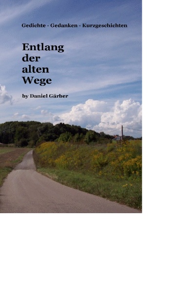 Entlang der alter Wege