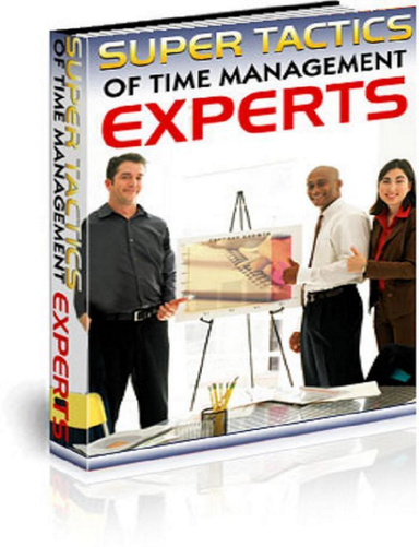 10 Super Tactics Of Time Management Experts