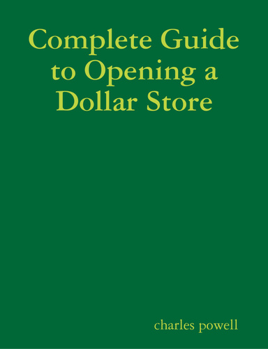 Complete Guide to Opening a Dollar Store