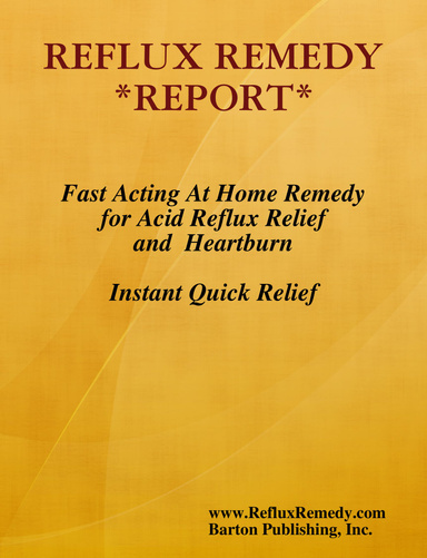 Acid Reflux Remedy Report