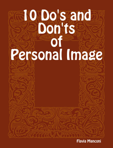10 Do's and Don'ts of Personal Image