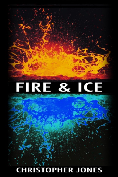 Fire and Ice