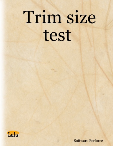 Trim size test