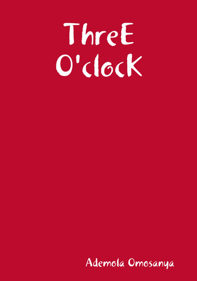 ThreE O'clocK