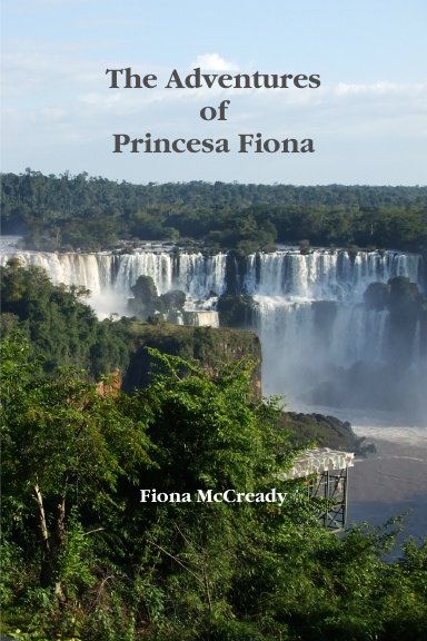 The Princesa Fiona Diaries