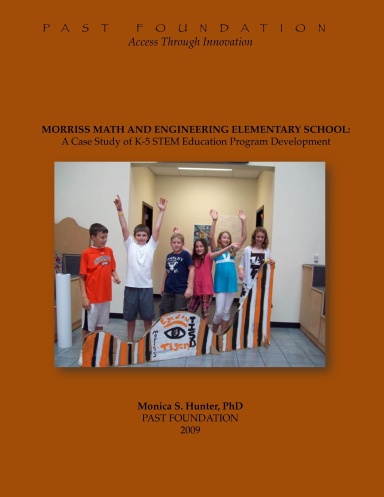 Morriss Math and Engineering Elementary School: A Case Study of K-5 STEM Education Program Development