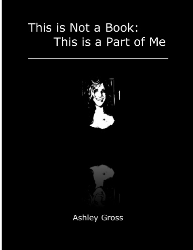 This is Not a Book: This is a Part of Me