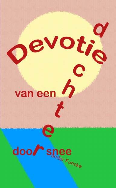 Devotie van een doorsnee dichter