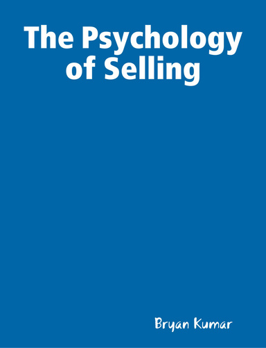 The Psychology of Selling