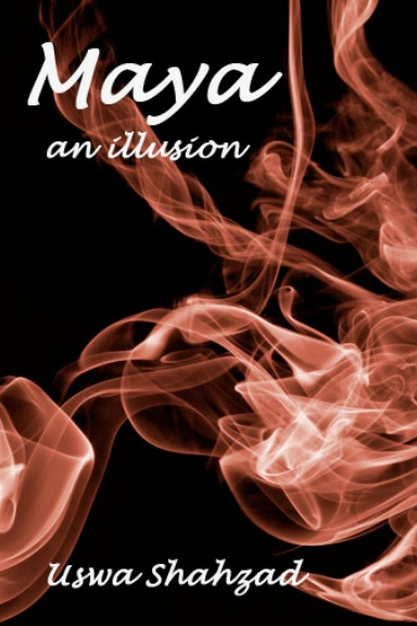 Maya:  an Illusion