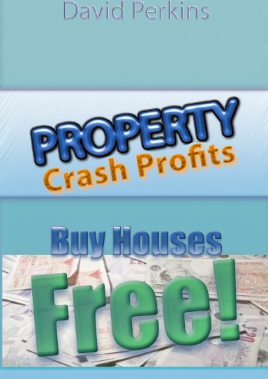 Property Crash Profits