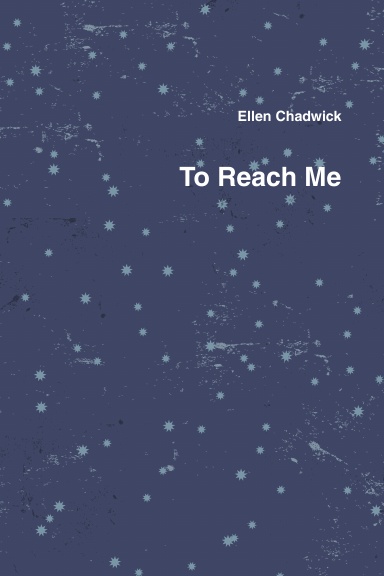 To Reach Me
