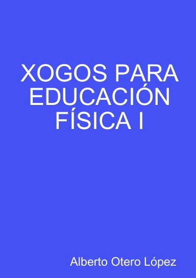 XOGOS PARA EDUCACIÓN FÍSICA I