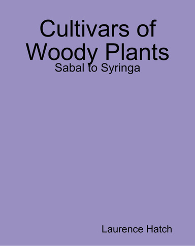 Cultivars of Woody Plants: Sabal to Syringa