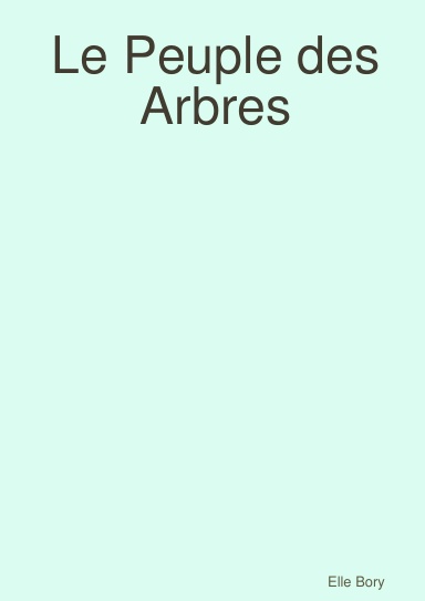 Le Peuple des Arbres
