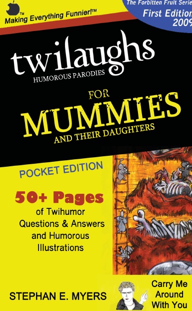Twilaughs: Humorous Parodies for Mummies and their Daughters - Pocket Edition