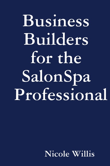 Business Builders for the SalonSpa Professional