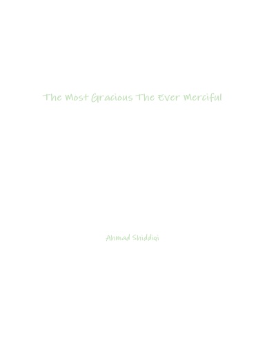 The Most Gracious The Ever Merciful