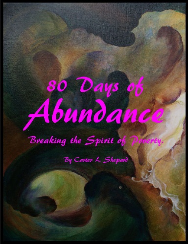80 Days of Abundance, Breaking the Spirit of Poverty