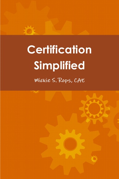 Certification Simplified