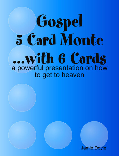 Gospel 5 Card Monte with 6 Cards