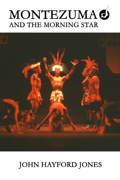 Montezuma and the Morning Star