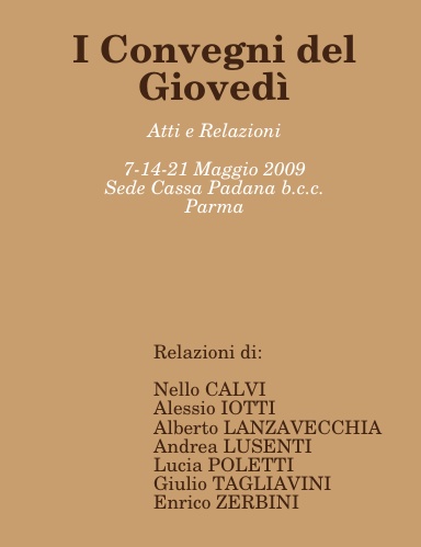 Atti de "I Convegni del Giovedì" in Cassa Padana b.c.c.