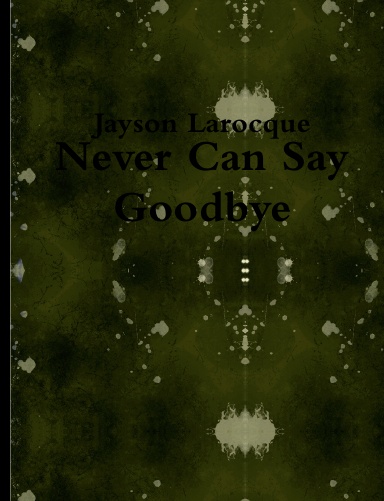 Never Can Say Goodbye