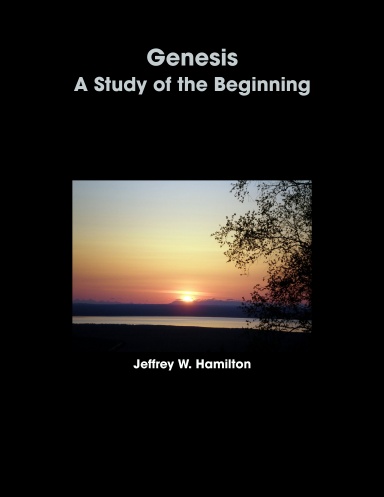Genesis: A Study of the Beginning