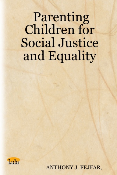 Parenting Children for Social Justice and Equality