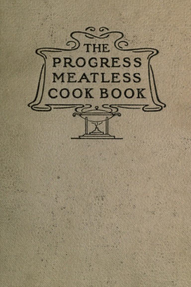 The Progress Meatless Cookbook