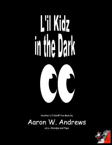 L'il Kidz in the Dark