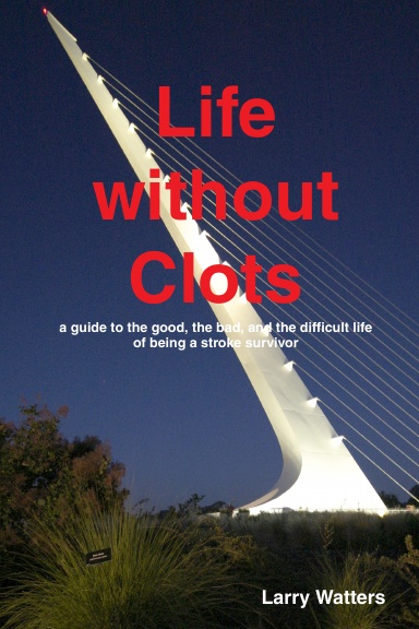 Life without Clots A