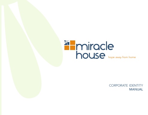 Miracle House - The Identity Guide