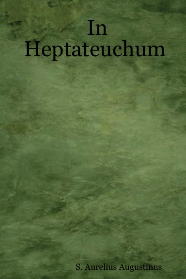 In Heptateuchum
