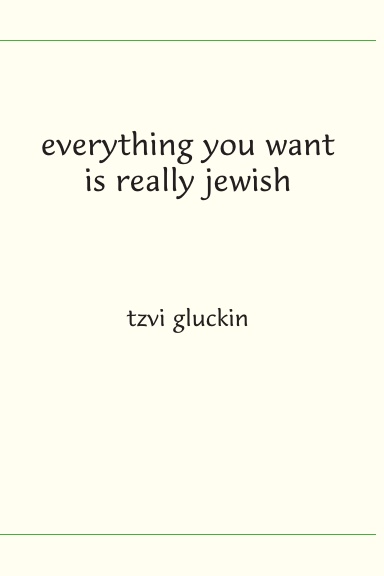 everything you want is really jewish