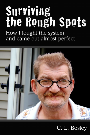 Surviving the Rough Spots
