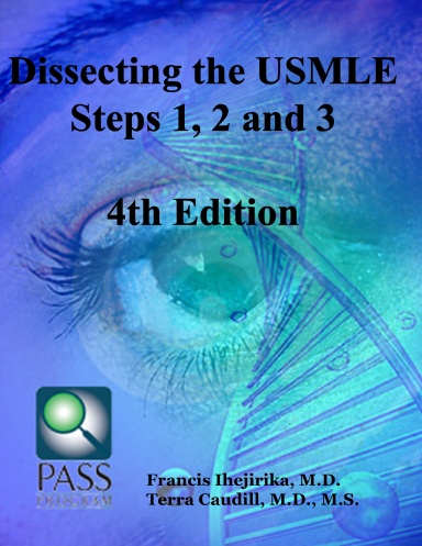Dissecting the USMLE Steps 1, 2, and 3 Fourth Edition
