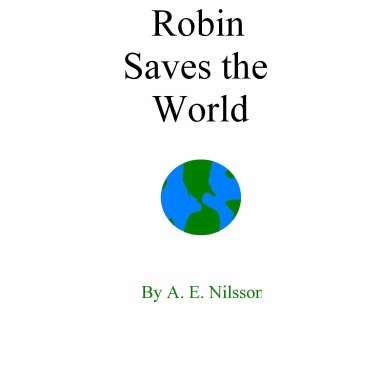 Robin Saves the World