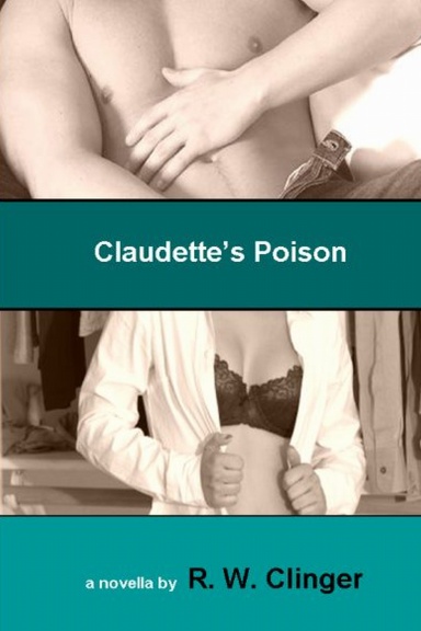 Claudette's Poison - An Erotic Novella