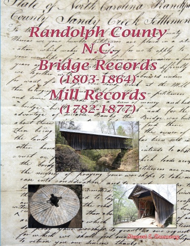 Randolph County, NC - Bridge and Mill Records