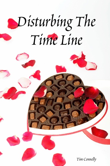Disturbing The Time Line