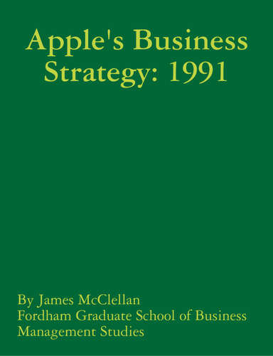 Apple's Business Strategy circa 1991
