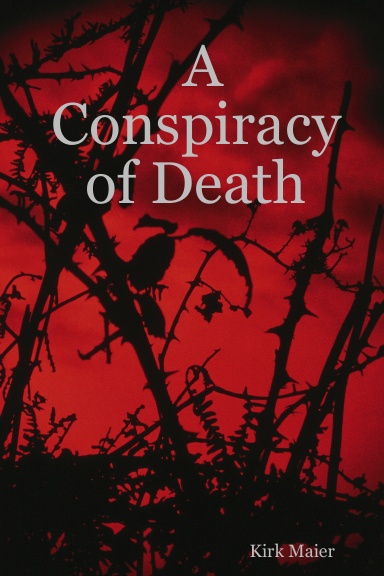 A Conspiracy of Death