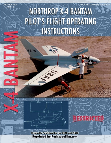 Northrop X-4 Bantam Pilot's Flight Operating Instructions