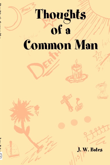Thoughts of a Common Man