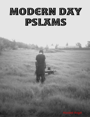 Modern Day Pslams