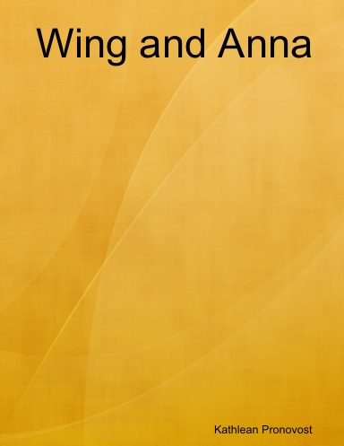 Wing and Anna