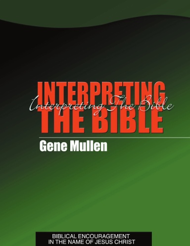 Interpreting The Bible