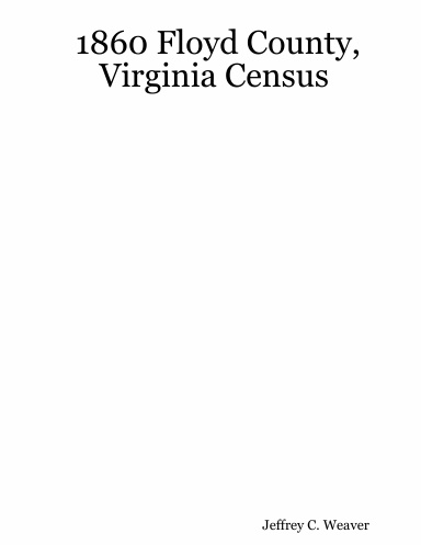 1860 Floyd County, Virginia Census